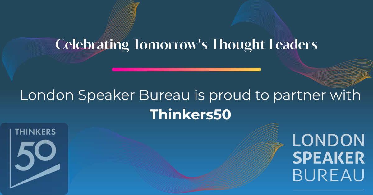 London Speaker Bureau is honoured to partner with Thinkers50